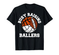 Busy Raising Ballers Volleyball T-Shirt - Casual Everyday Wear Unisex - T-Shirt, Sweatshirt, Hoodie