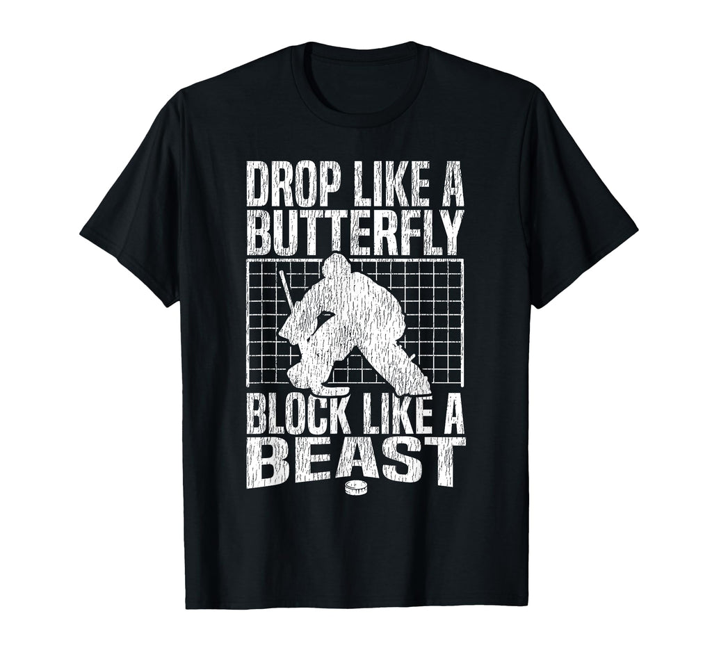 Ice Hockey Goalie Goalkeeper Drop T-Shirt - Streetwear Style for Adults - T-Shirt, Sweatshirt, Hoodie