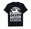 Proud Grandma Soccer Ball Senior T-Shirt - Casual Everyday Wear Men Women - T-Shirt, Sweatshirt, Hoodie