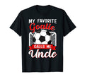 My Favorite Goalie Calls Me Uncle Soccer T-Shirt - Unique Graphic Unisex - T-Shirt, Sweatshirt, Hoodie