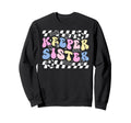 Groovy Soccer Keeper Sister Sweatshirt - Casual Everyday Wear Men Women - T-Shirt, Sweatshirt, Hoodie