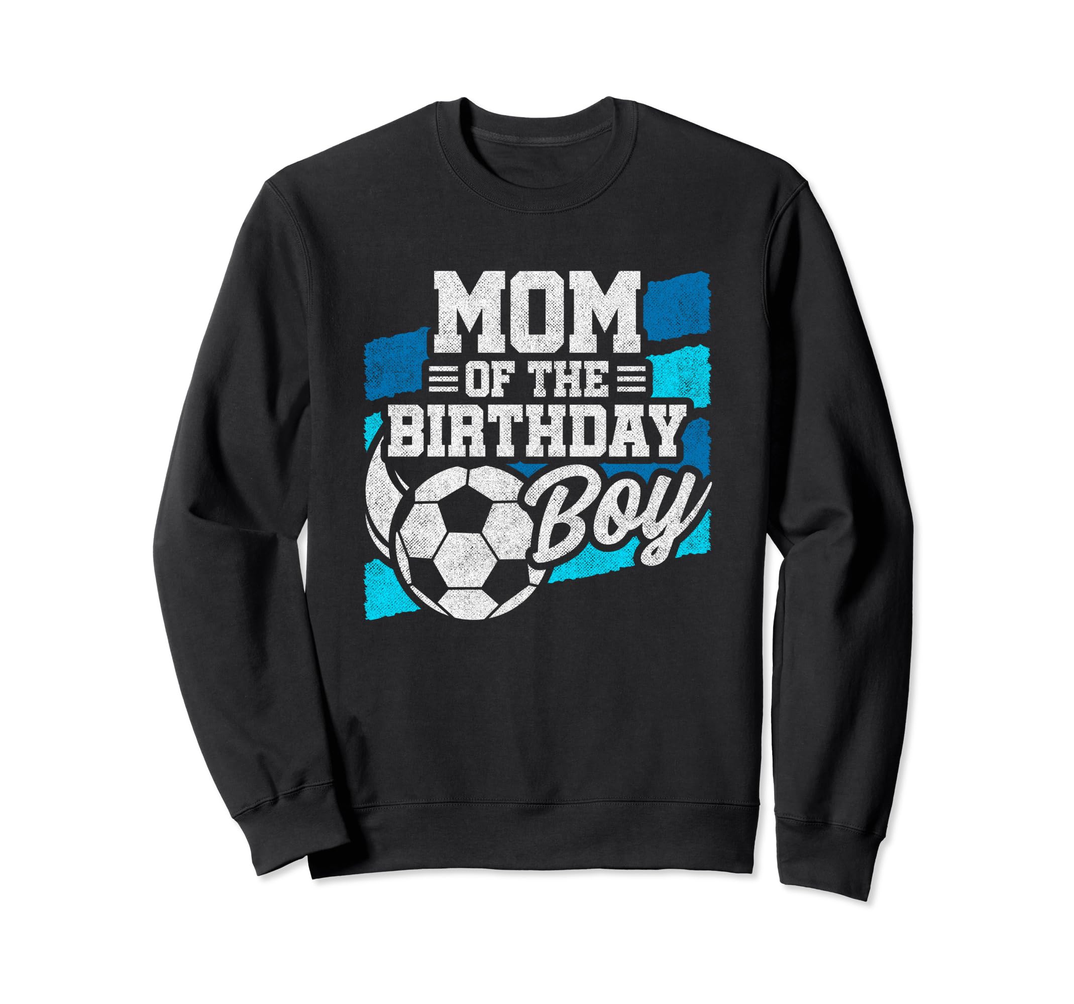Birthday Soccer Birthday Sweatshirt - Aesthetic Graphic for Adults - T-Shirt, Sweatshirt, Hoodie