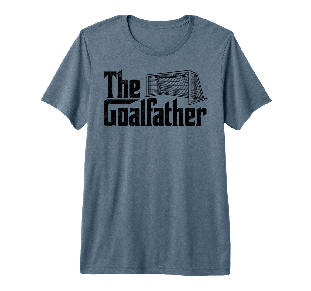 Goalfather Soccer Goalie Goalkeeper T-Shirt - Novelty Apparel Unisex - T-Shirt, Sweatshirt, Hoodie