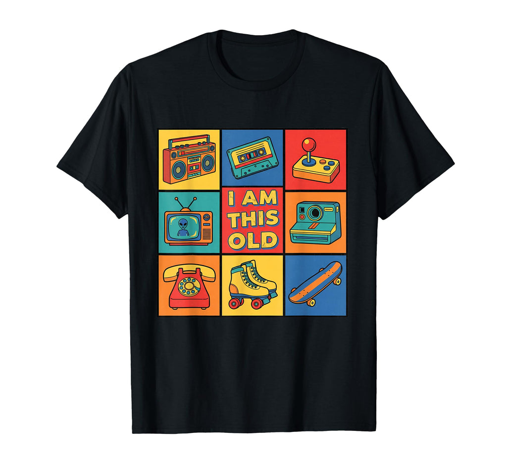 I Am This Old 80S 90S Nostalgia Objects T-Shirt - Custom Art Print Unisex - T-Shirt, Sweatshirt, Hoodie