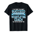 Fun Weight Lifting Coach Gift T-Shirt - Casual Everyday Wear for Adults - T-Shirt, Sweatshirt, Hoodie
