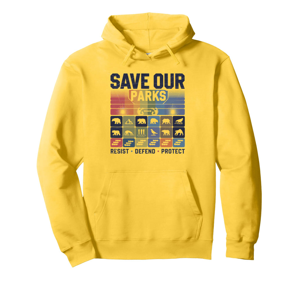 Save Our Parks Protect National Park Hoodie - Unique Graphic for Adults - T-Shirt, Sweatshirt, Hoodie