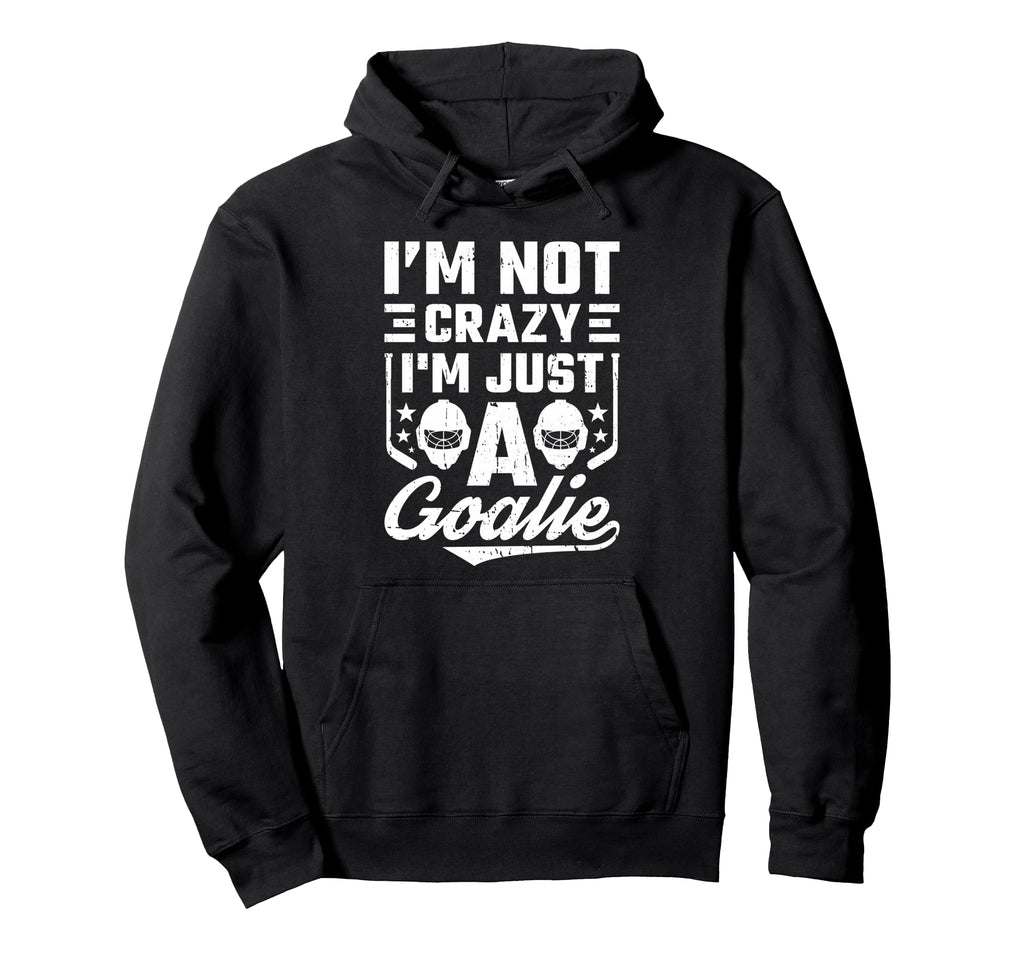 Hockey Goalkeeper Ice Hockey Goalie Hoodie - Casual Everyday Wear Men Women - T-Shirt, Sweatshirt, Hoodie