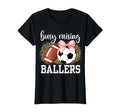 Busy Raising Ballers Soccer And T-Shirt - Minimalist Print for Adults - T-Shirt, Sweatshirt, Hoodie