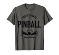Pinball Arcade Game Pinball T-Shirt - Fun Novelty Design Men Women - T-Shirt, Sweatshirt, Hoodie