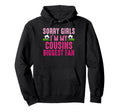 Sorry Im My Cousins Biggest Fan Soccer Hoodie - Minimalist Print Men Women - T-Shirt, Sweatshirt, Hoodie