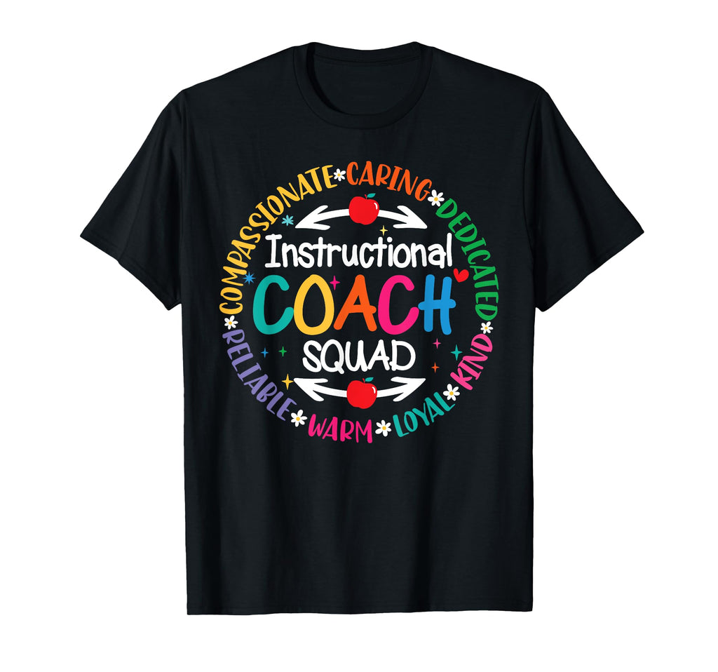 Instructional Coach Squad T-Shirt - Casual Everyday Wear for Adults - T-Shirt, Sweatshirt, Hoodie