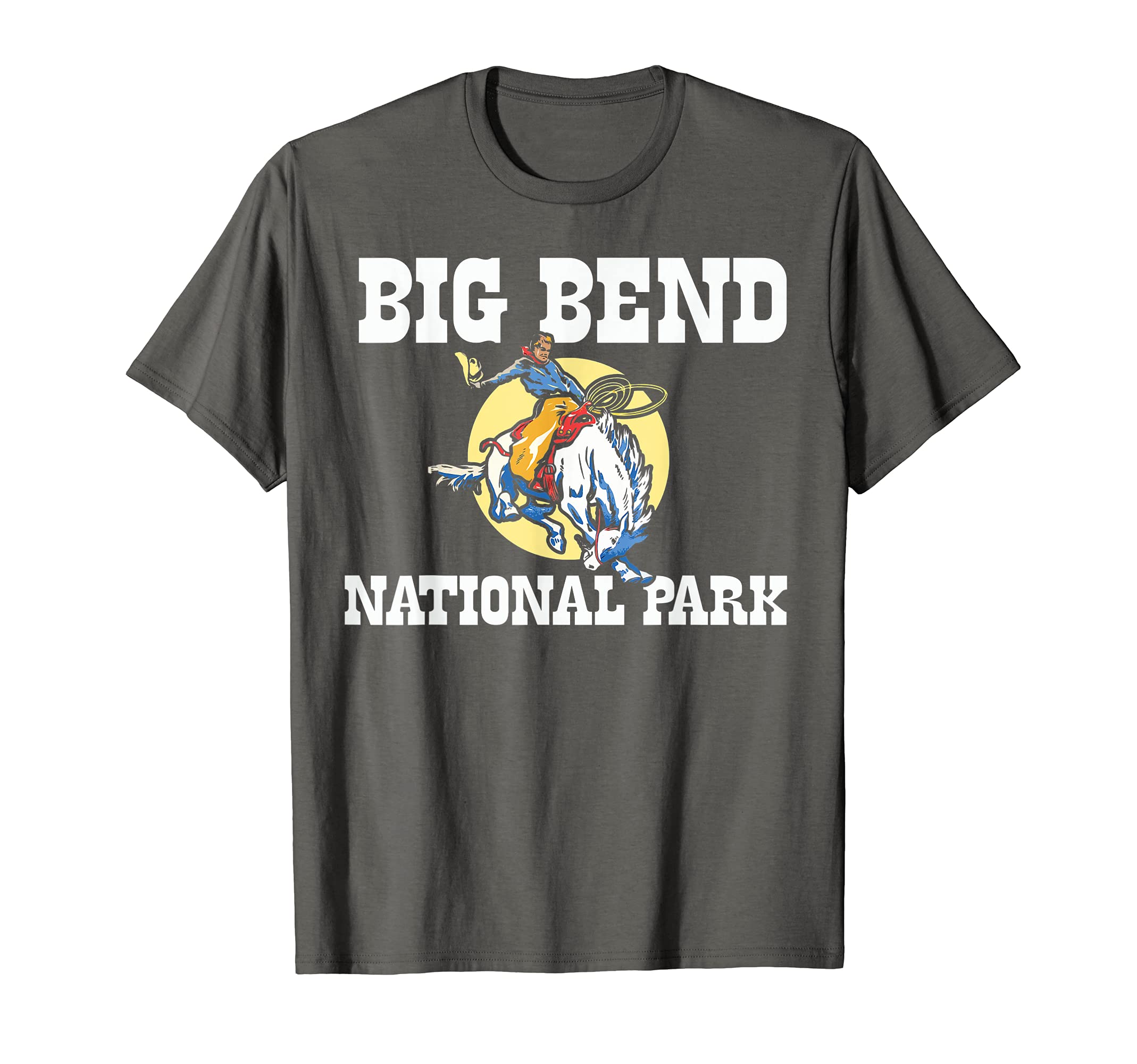 Bronco Rodeo Rider Big Bend National Park T-Shirt - Trendy Graphic Unisex - T-Shirt, Sweatshirt, Hoodie