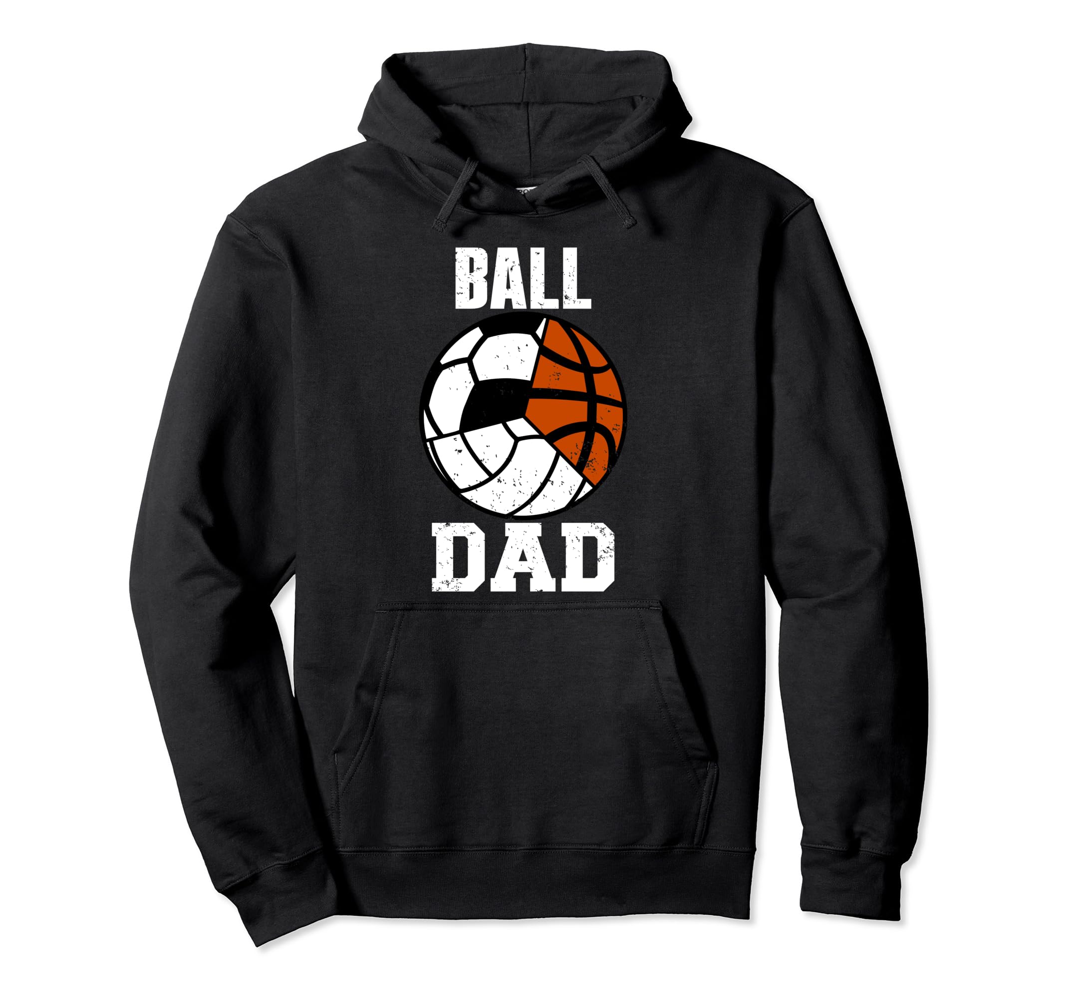 Ball Dad Funny Volleyball Soccer Hoodie - Streetwear Style Unisex - T-Shirt, Sweatshirt, Hoodie