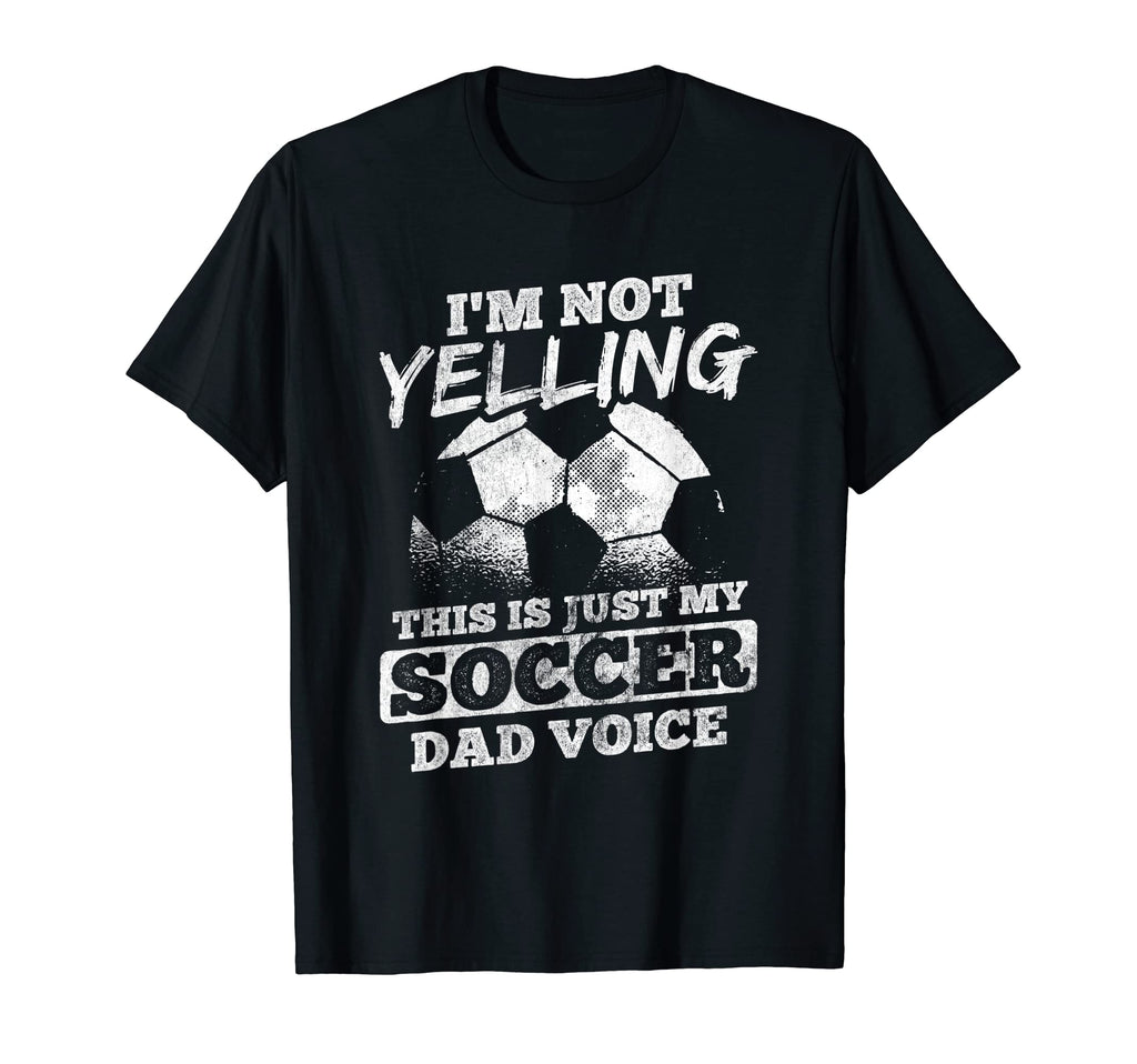 Mens Not Yelling Dad Voice T-Shirt - Casual Everyday Wear for Adults - T-Shirt, Sweatshirt, Hoodie
