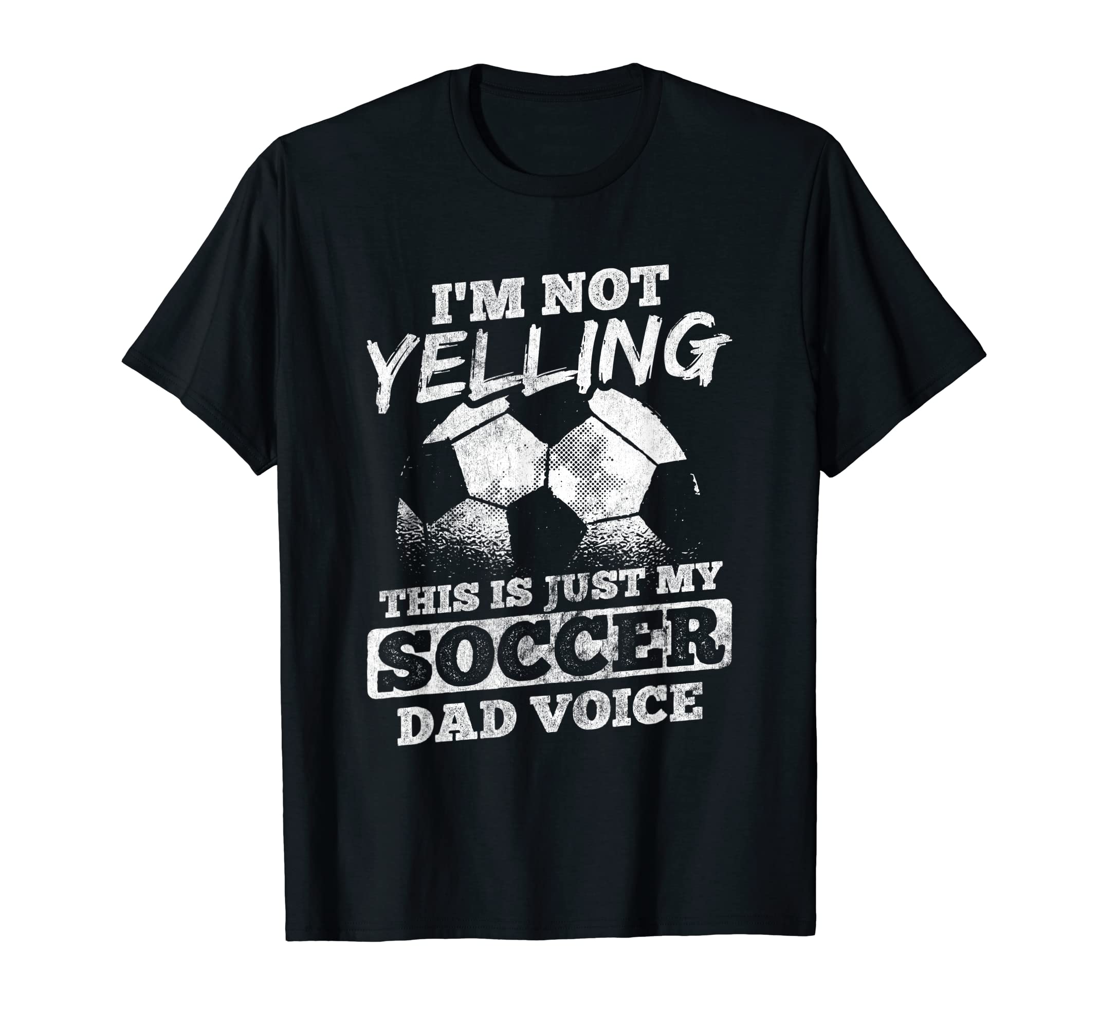 Mens Not Yelling Dad Voice T-Shirt - Casual Everyday Wear for Adults - T-Shirt, Sweatshirt, Hoodie
