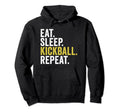 Eat Sleep Kickball Repeat Funny Hoodie - Aesthetic Graphic for Adults - T-Shirt, Sweatshirt, Hoodie