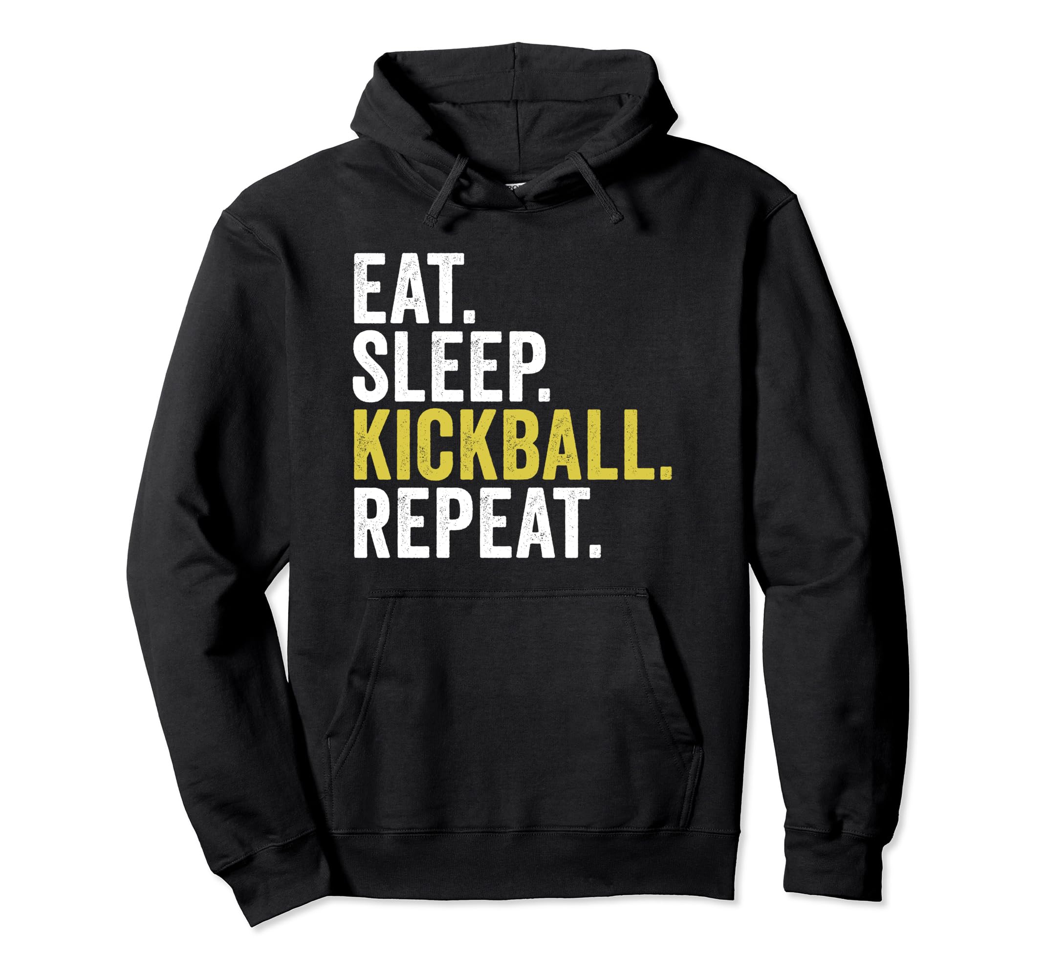 Eat Sleep Kickball Repeat Funny Hoodie - Aesthetic Graphic for Adults - T-Shirt, Sweatshirt, Hoodie