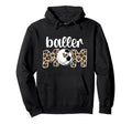 Baller Mom Proud Volleyball Soccer Hoodie - Aesthetic Graphic Unisex - T-Shirt, Sweatshirt, Hoodie