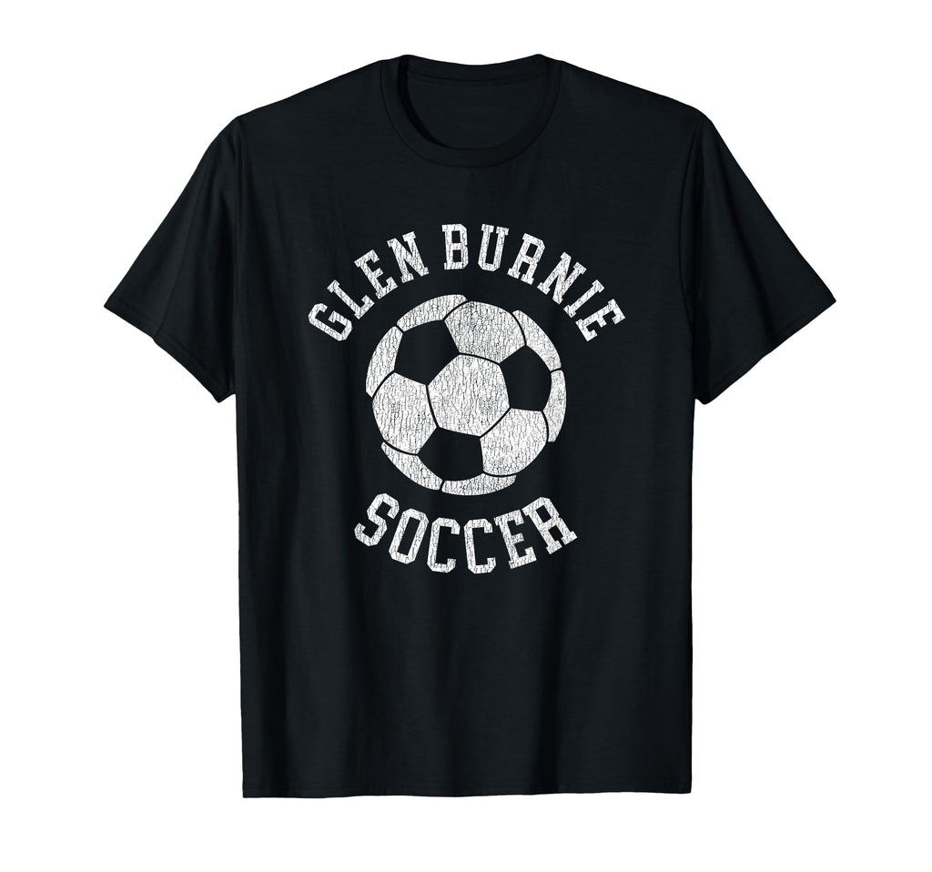 Glen Burnie Soccer Distressed 90S T-Shirt - Graphic Print for Adults - T-Shirt, Sweatshirt, Hoodie