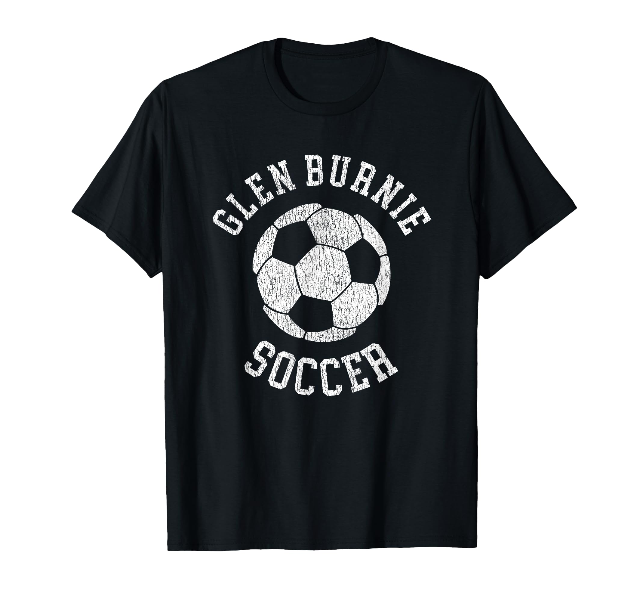 Glen Burnie Soccer Distressed 90S T-Shirt - Graphic Print for Adults - T-Shirt, Sweatshirt, Hoodie