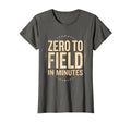 Zero To Field Minutes Soccer Mom T-Shirt - Fun Novelty Design Men Women - T-Shirt, Sweatshirt, Hoodie