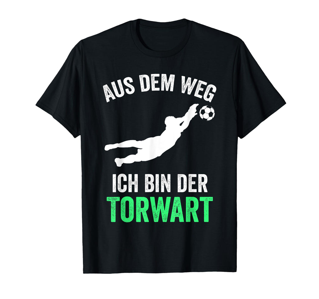 Goalkeeper Football Player Goalkeeper Funny T-Shirt - Graphic Print Unisex - T-Shirt, Sweatshirt, Hoodie