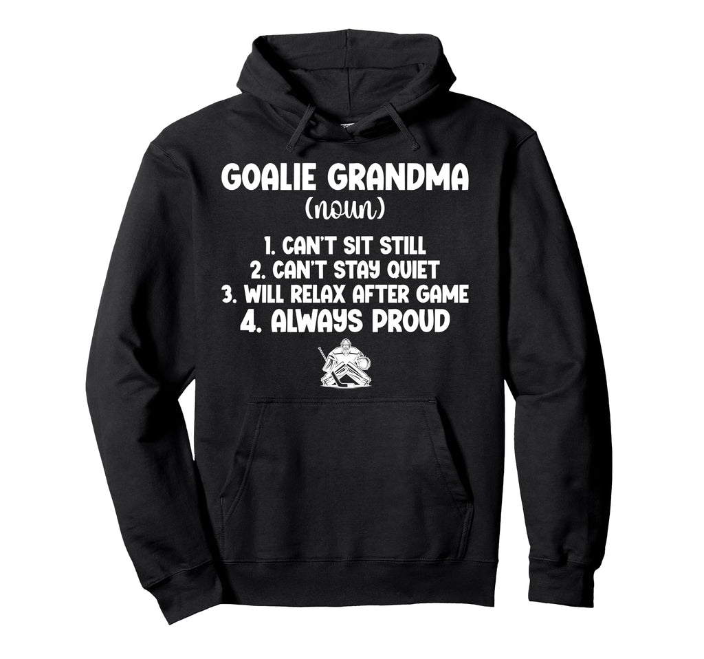 Hockey Goalie Grandma Definition Hockey Hoodie - Unique Graphic for Adults - T-Shirt, Sweatshirt, Hoodie