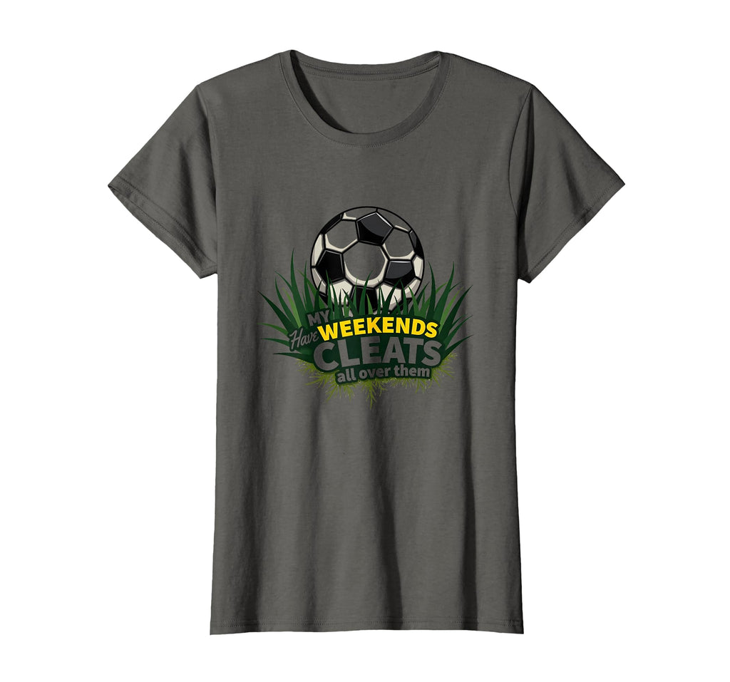 Soccer Mom Weekends Have Sweatshirt - Casual Everyday Wear for Adults - T-Shirt, Sweatshirt, Hoodie