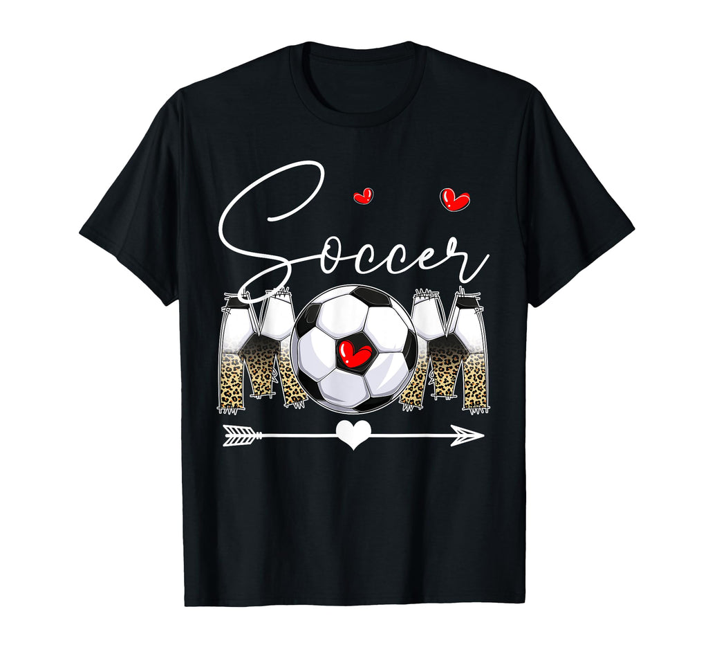 Funny Soccer Mom Leopard Soccer T-Shirt - Casual Everyday Wear Men Women - T-Shirt, Sweatshirt, Hoodie