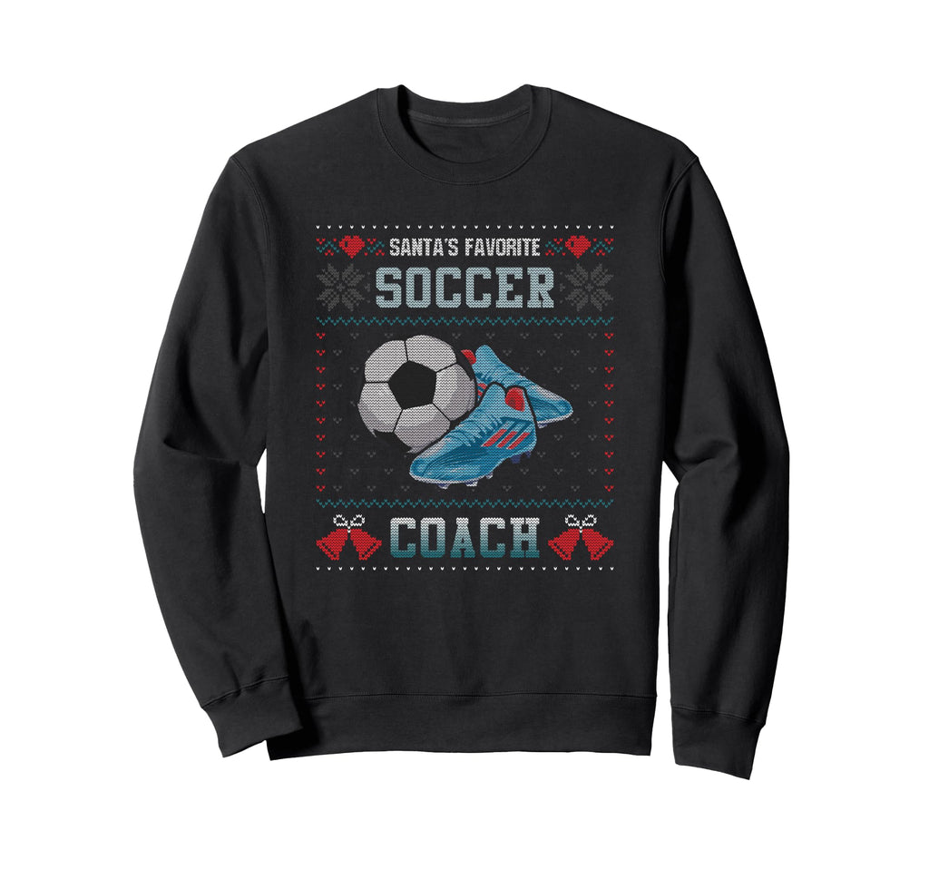 Santas Favorite Soccer Coach Sweatshirt - Fun Novelty Design for Adults - T-Shirt, Sweatshirt, Hoodie