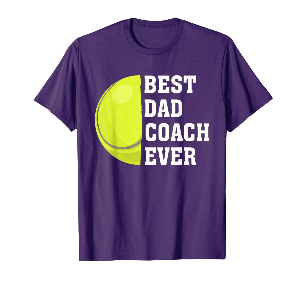 Mens Best Dad Coach Ever Funny Tennis T-Shirt - Custom Art Print Unisex - T-Shirt, Sweatshirt, Hoodie