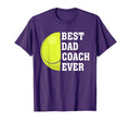 Mens Best Dad Coach Ever Funny Tennis T-Shirt - Custom Art Print Unisex - T-Shirt, Sweatshirt, Hoodie