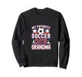 Soccer Grandma My Favorite Soccer Sweatshirt - Graphic Print Men Women - T-Shirt, Sweatshirt, Hoodie