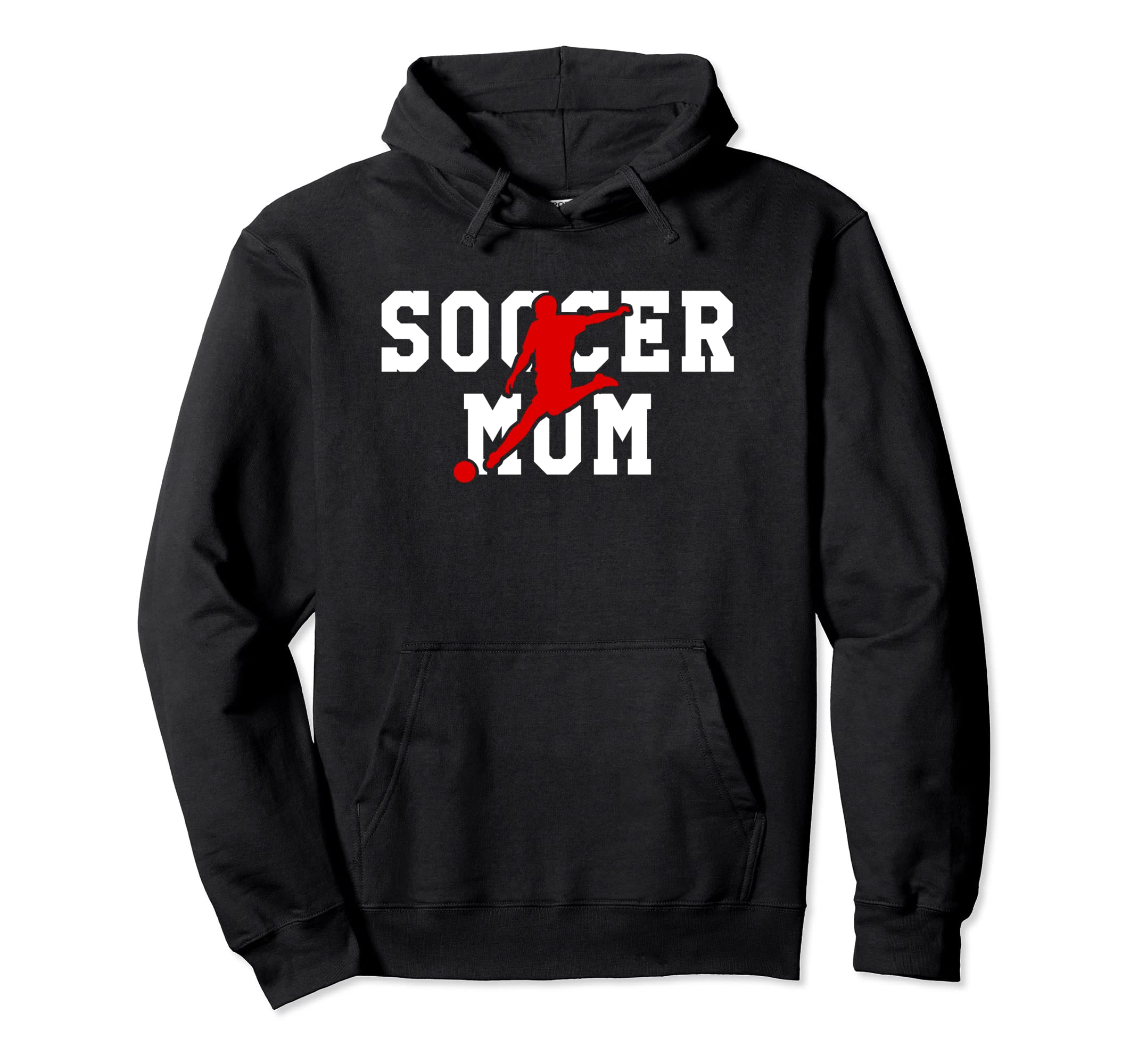 Soccer Mom Gift Soccer Mom Hoodie - Trendy Graphic Men Women - T-Shirt, Sweatshirt, Hoodie