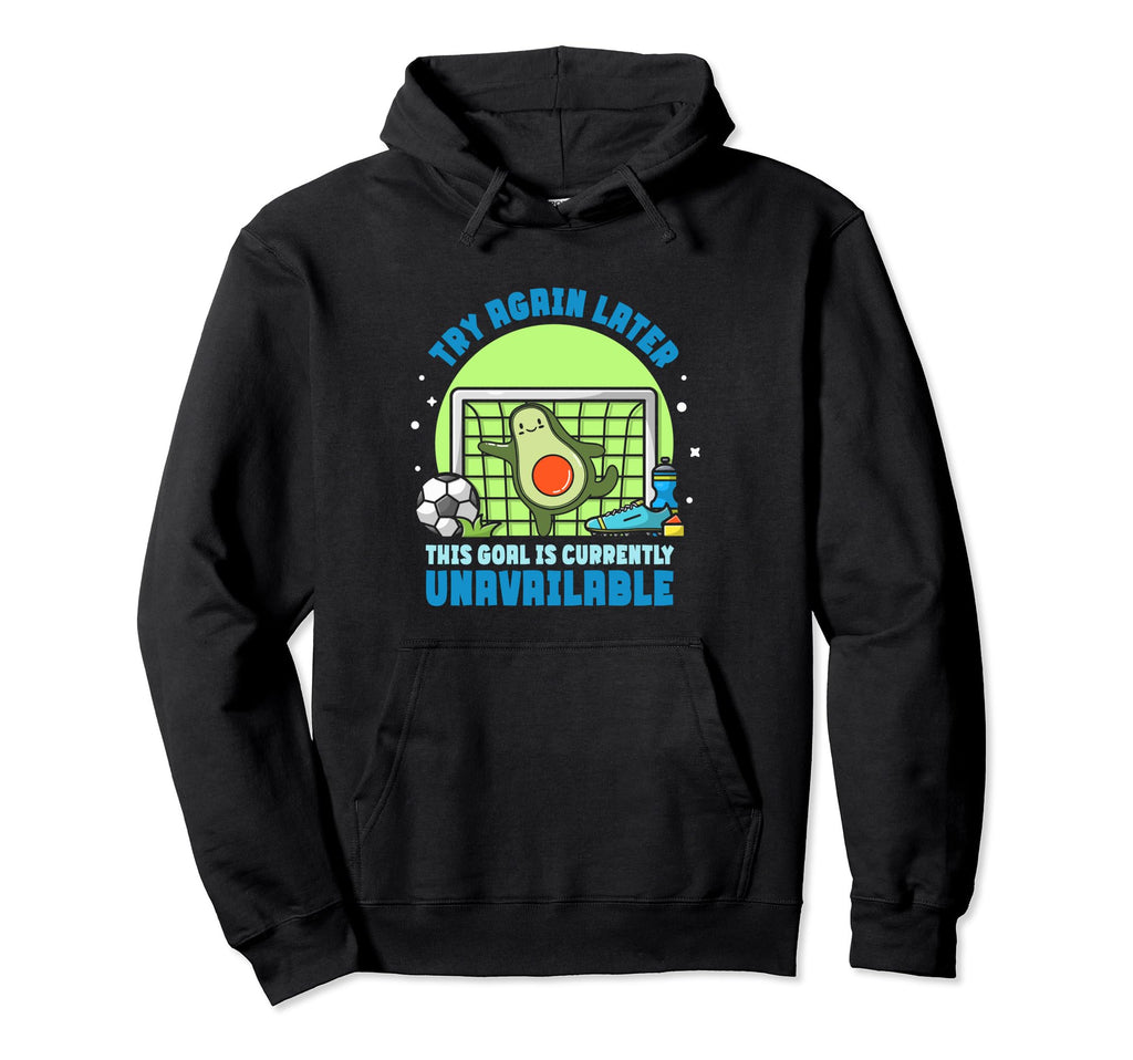 Avocado Goalkeeper This Goal Is Hoodie - Casual Everyday Wear Men Women - T-Shirt, Sweatshirt, Hoodie
