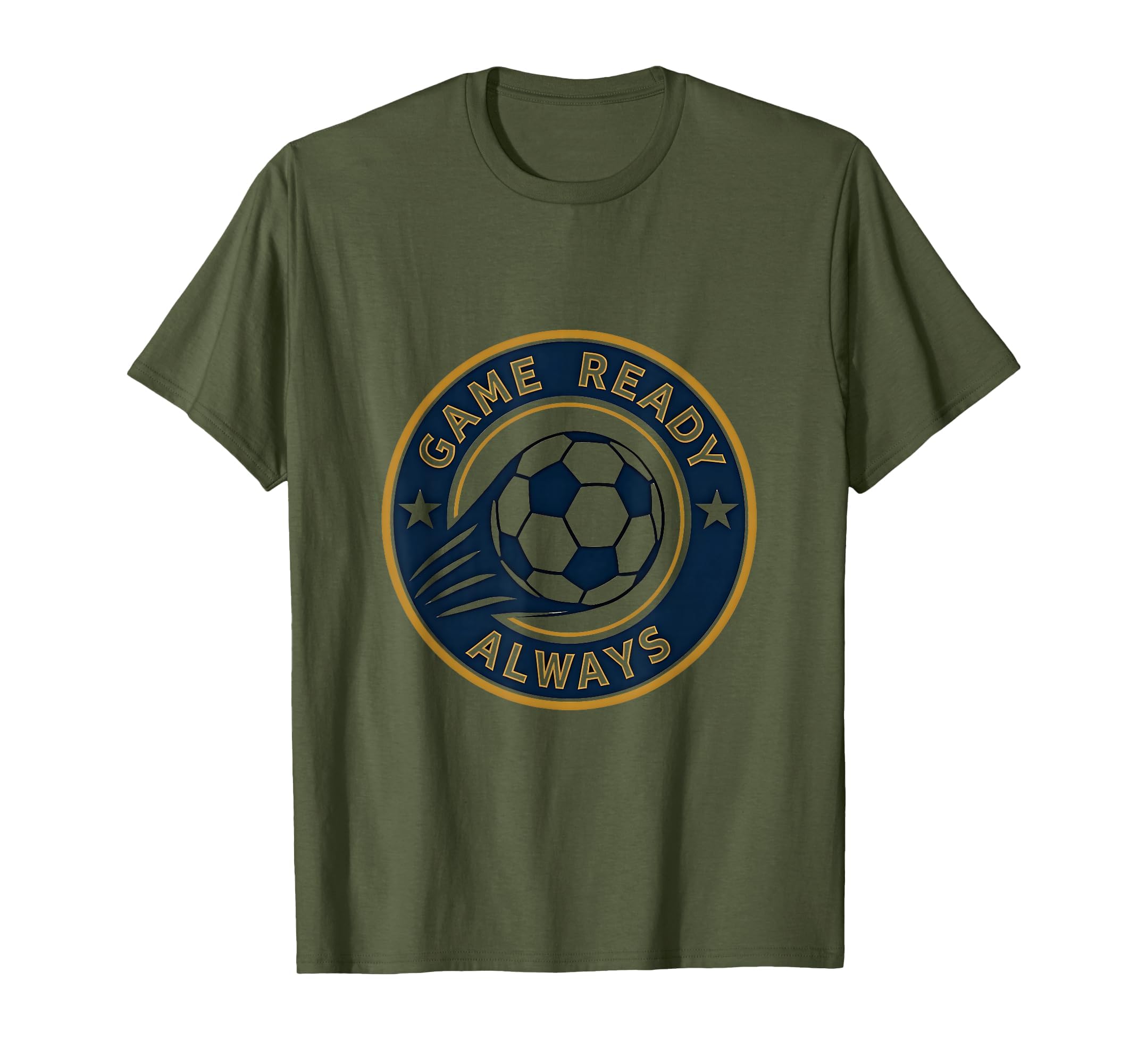 Game Ready Always Soccer T-Shirt - Novelty Apparel Men Women - T-Shirt, Sweatshirt, Hoodie