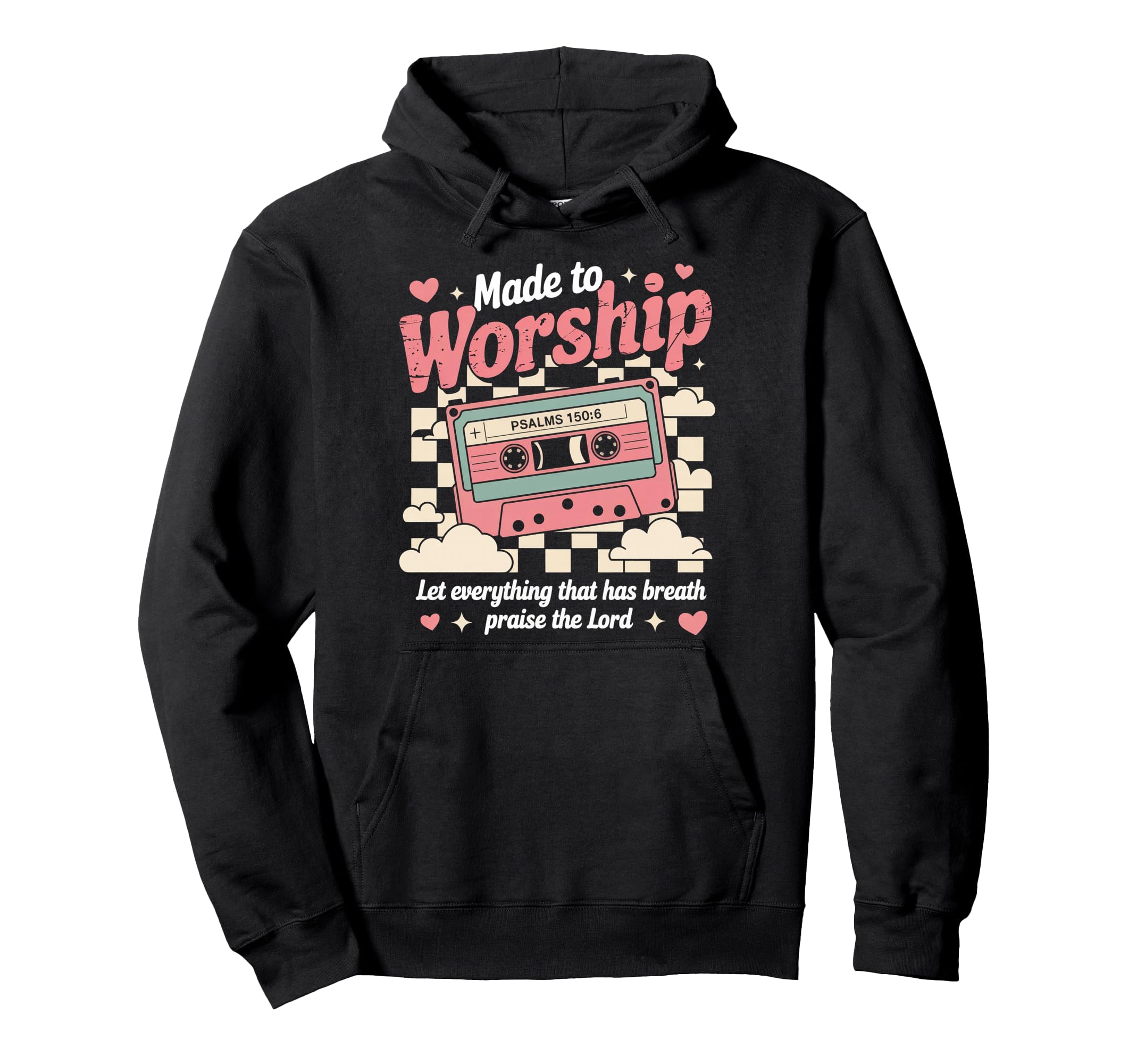 Cassette Made To Worship Psalms 150 6 Hoodie - Trendy Graphic Unisex - T-Shirt, Sweatshirt, Hoodie
