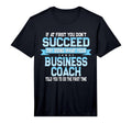 Fun Business Coach Gift Performance T-Shirt - Streetwear Style Men Women - T-Shirt, Sweatshirt, Hoodie