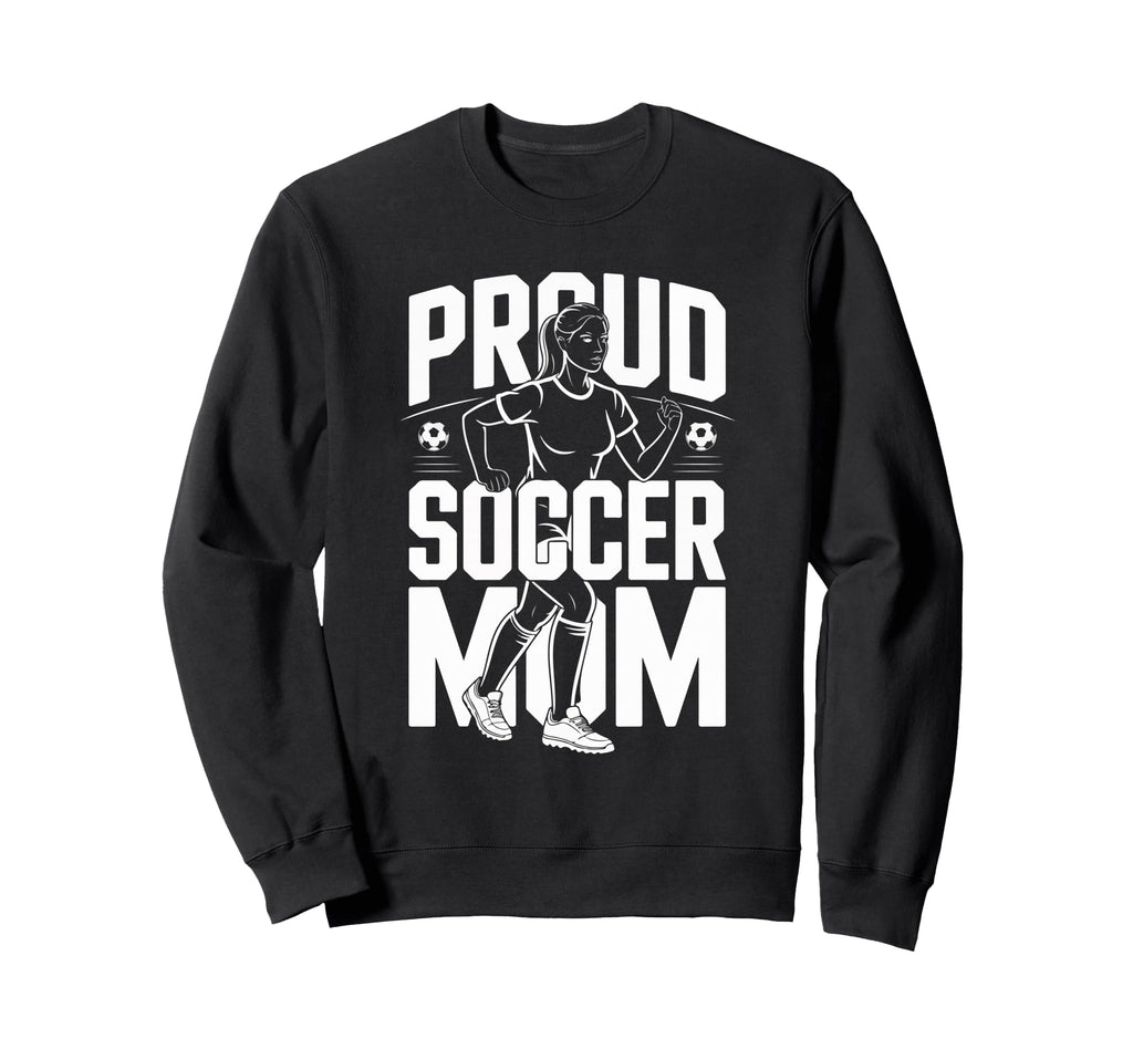 Proud Soccer Mom Sunset Vibes Sweatshirt - Fun Novelty Design for Adults - T-Shirt, Sweatshirt, Hoodie