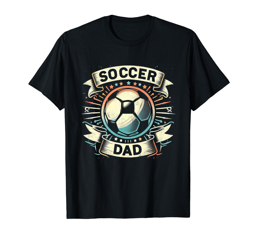 Soccer Dad Family Matching Dad Fathers T-Shirt - Fun Novelty Design Unisex - T-Shirt, Sweatshirt, Hoodie