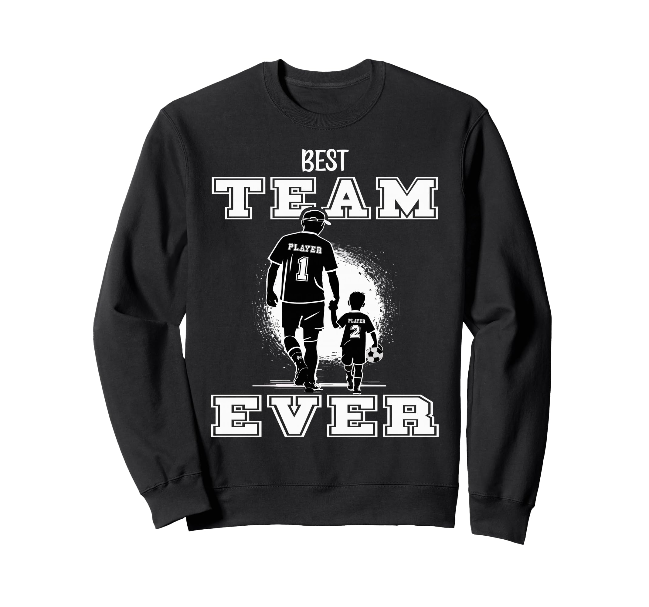 Soccer Dad Best Team Ever Fathers Sweatshirt - Minimalist Print for Adults - T-Shirt, Sweatshirt, Hoodie