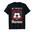 My Favorite Goalie Calls Me Mawmaw T-Shirt - Fun Novelty Design Unisex - T-Shirt, Sweatshirt, Hoodie