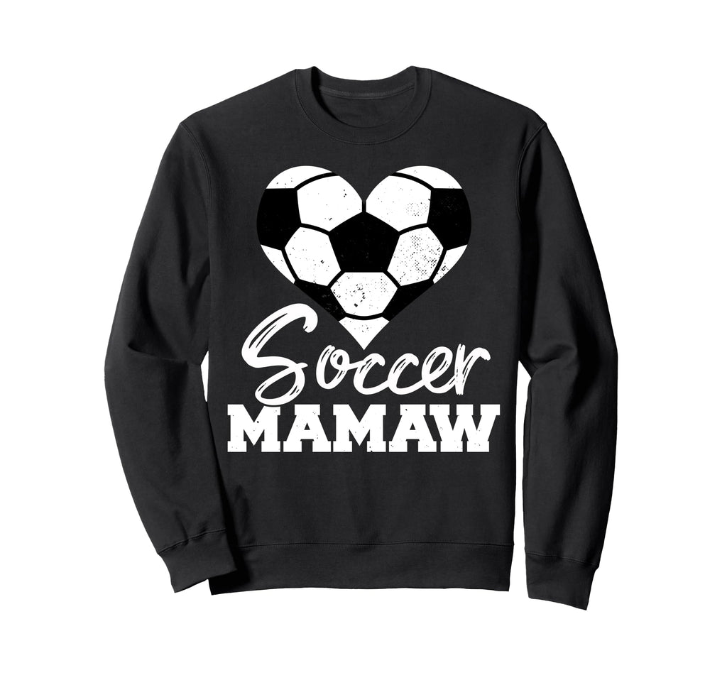 Soccer Mamaw Heart Funny Heartfelt Sweatshirt - Novelty Apparel for Adults - T-Shirt, Sweatshirt, Hoodie