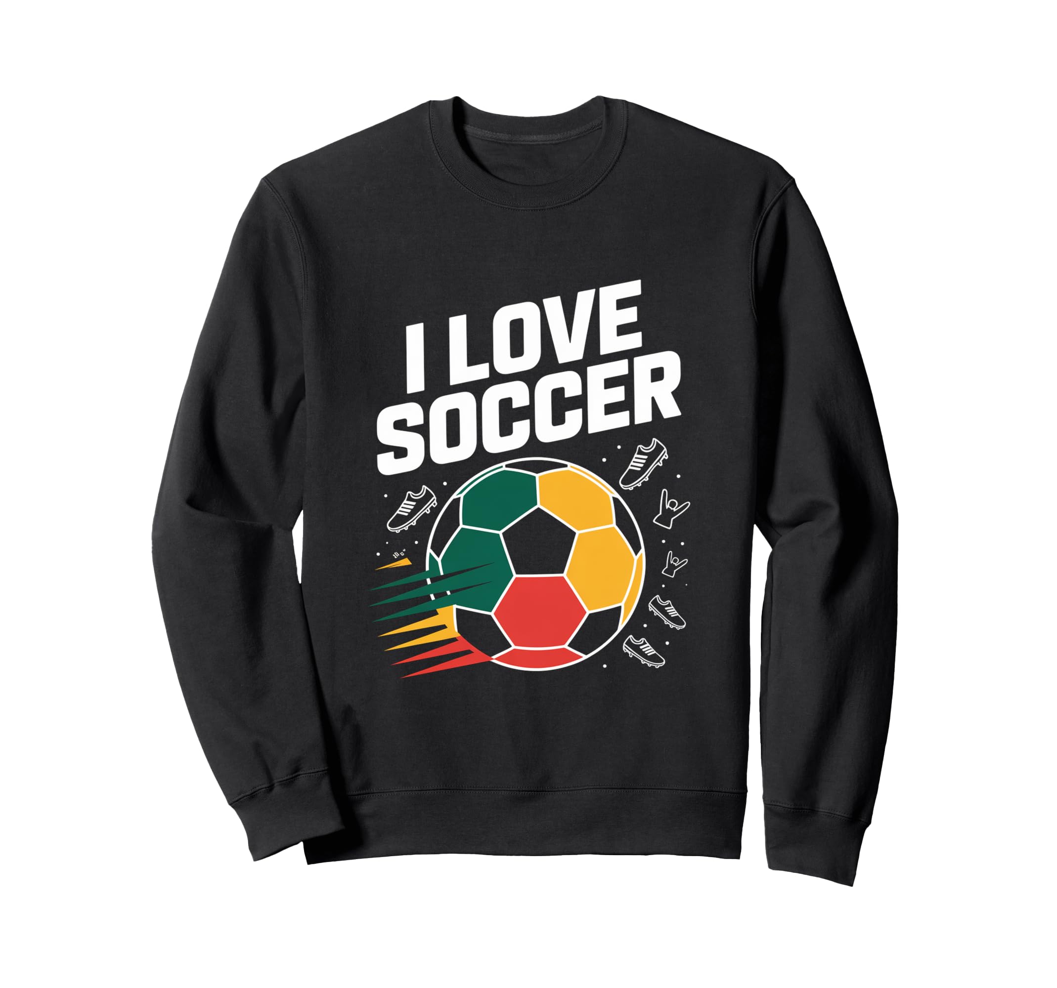 I Love Soccer Passion Soccer Ball Sweatshirt - Fun Novelty Design Men Women - T-Shirt, Sweatshirt, Hoodie
