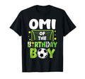 Soccer Omi Birthday Party Family Matching T-Shirt - Minimalist Print Unisex - T-Shirt, Sweatshirt, Hoodie