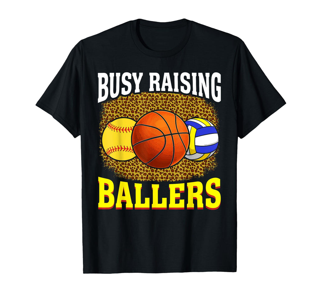 Busy Raising Ballers Softball T-Shirt - Trendy Graphic Men Women - T-Shirt, Sweatshirt, Hoodie
