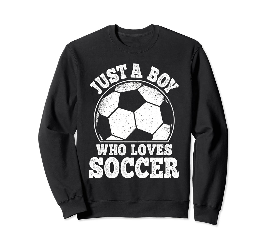 Just Who Loves Soccer Funny Soccer Sweatshirt - Unique Graphic Men Women - T-Shirt, Sweatshirt, Hoodie