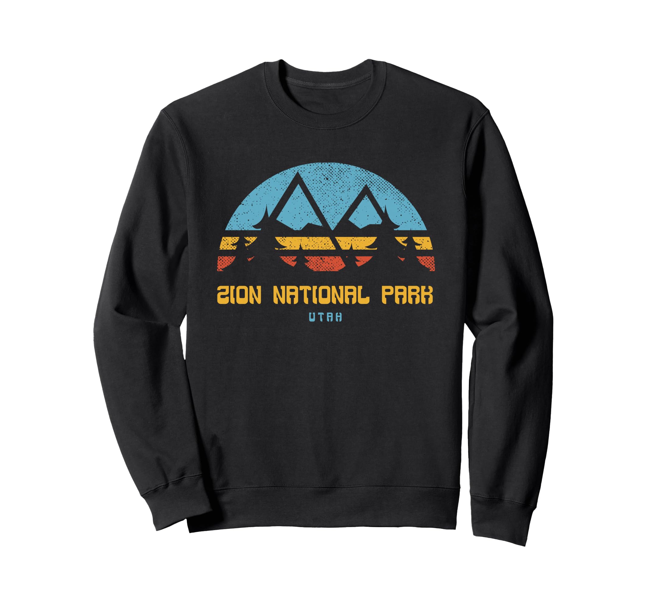 Zion National Park Utah Hiking Gift Sweatshirt - Unique Graphic Men Women - T-Shirt, Sweatshirt, Hoodie