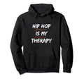 Hip Hop Therapy Old School Hip Hop Hoodie - Aesthetic Graphic Unisex - T-Shirt, Sweatshirt, Hoodie