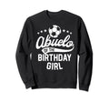 Abuelo Birthday Soccer Themed Sweatshirt - Fun Novelty Design Men Women - T-Shirt, Sweatshirt, Hoodie